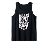 Rule #1 Don't Fall Off The Boat Funny Nautical Humor Tank Top