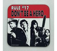 Rule #17 Don’t Be A Hero - Inspired by Zombieland - Drinks Coaster - Hardboard - 9cm x 9cm - Gloss Finish