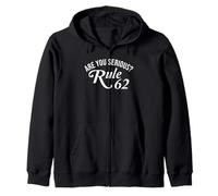 Rule 62 Are You Serious Alcoholics AA Anonymous Sobriety Zip Hoodie