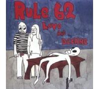 Rule 62 - Love & Decline