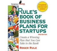 Rule Book of Business Plans: Create a Winning Plan That You Can Take to the Bank (IPRO DIST PRODUCT I/I)
