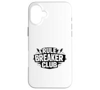 Rule Breaker Club Case for iPhone 16 Plus
