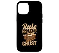 Rule Breaker In A Crust Funny Baker & Pie Lover Case for iPhone 12/12 Pro