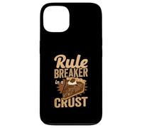 Rule Breaker In A Crust Funny Baker & Pie Lover Case for iPhone 13