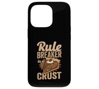 Rule Breaker In A Crust Funny Baker & Pie Lover Case for iPhone 13 Pro