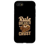 Rule Breaker In A Crust Funny Baker & Pie Lover Case for iPhone SE (2020) / 7/8