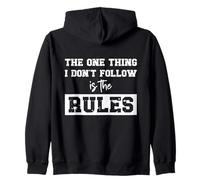 Rule Breaker Quote - Sarcastic and Rebellious Funny Saying Zip Hoodie