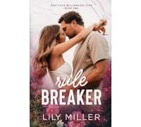 Rule Breaker: Special Edition: 2 (Deep Cove Millionaires Club)