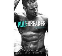 Rule Breaker: Volume 2 (Unbreakable)