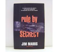 Rule by Secrecy
