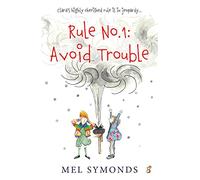 Rule No.1: Avoid Trouble