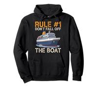 Rule No 1 Don't Fall Off the Boat - Cruising Cruise Vacation Pullover Hoodie