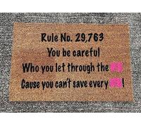 Rule No You Be Careful Who You Let Through The Cause You Can Save Every Bath Mats Decorative Front Doormats Shoes Scraper Entrance Rug For Entrance Patios Indoor 40 X 60Cm