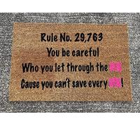 Rule No You Be Careful Who You Let Through The Doe Cause You Can Save Every Welcome Mat Non Slip Door Mat Classic Front Doormats For Outdoor Pets Dogs 40 X 60Cm