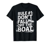 Rule Number 1 Don’t Fall Off The Boat Cruise Ship Vacation T-Shirt