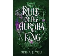 Rule of the Aurora King: 2 (Artefacts of Ouranos)