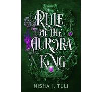 Rule of the Aurora King (Artefacts of Ouranos)