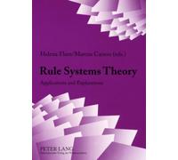 Rule Systems Theory: Applications and Explorations