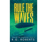 Rule the Waves (6) (War of the Submarine)