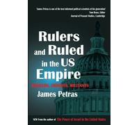 Rulers and Ruled in the US Empire: Bankers, Zionists and Militants