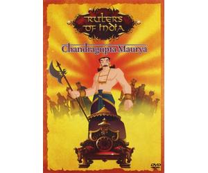 Rulers of India: Chandra Gupta Maurya
