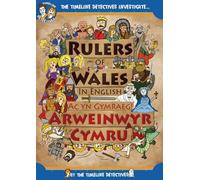 Rulers of Wales: Arweinwyr Cymru: 2 (The Timeline Detectives Investigate...)