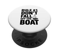 Rules #1 Don't Fall Off The Boat Humorous Nautical PopSockets Adhesive PopGrip