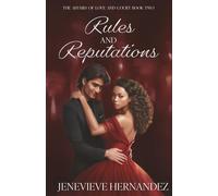 Rules and Reputations: 2 (The Affairs of Love and Court)