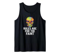 Rules are for The Faint - Bold Colorful Skull Art Tank Top