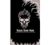 Rules Burn Here: From Ashes I Choose My Own Path: Cool Notebook Journal where Fire Turns into Words