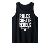 Rules Create Rebels Protest Freedom Statement Gift Tank Top