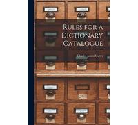 Rules for a Dictionary Catalogue