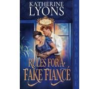 Rules for a Fake Fiancé: A Regency Historical Romance (Rogues Gambit)