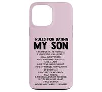 Rules for Dating My Son Funny Mom Loves Her Son Mother's day Case for iPhone 13 Pro Max