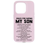 Rules for Dating My Son Funny Mom Loves Her Son Mother's day Case for iPhone 15 Pro