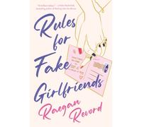 Rules for Fake Girlfriends by Raegan Revord HARDBACK 9781250356345