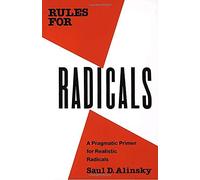 Rules for Radicals by Alinsky, Saul (1989) Paperback