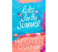 Rules for the Summer : An absolutely addictive forced proximity, enemies-to-lovers summer romance
