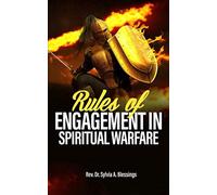 Rules of Engagement In Spiritual Warfare