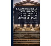 Rules Of Practice Of The United States Circuit Court For The Ninth Circuit, District Of Nevada