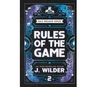 Rules Of The Game: A College Hockey Romance (Rule Breaker Series)