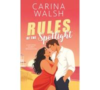 Rules of the Spotlight: A Fake Dating Celebrity Beach Romcom: 1 (Staying on the Brightside)