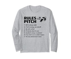 Rules On The Pitch Referee Rules Funny Soccer Long Sleeve T-Shirt