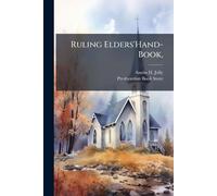 Ruling Elders'Hand-Book,