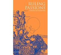 Ruling Passions: A Theory of Practical Reasoning