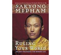 Ruling Your World: Ancient Strategies for Modern Life
