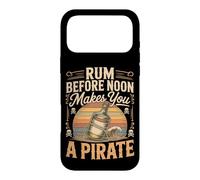 Rum Before Noon Makes You A Pirate Case for iPhone 17 Pro Max