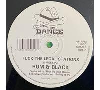RUM & BLACK / FU#K THE LEGAL STATIONS