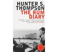 Rum Diary: Hunter S. Thompson (Bloomsbury Classic Reads)