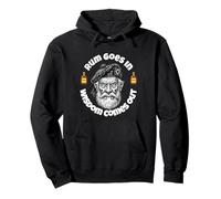 Rum Goes In, Wisdom Comes Out Pullover Hoodie